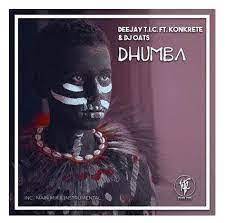 deejay t.i.c. – dhumba feat. konkrete dj oats