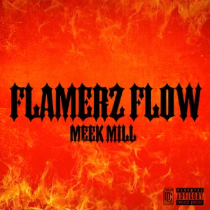 flamerz flow single meek mill