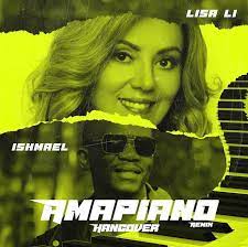 lisa li – hangover amapiano remix ft. ishmael