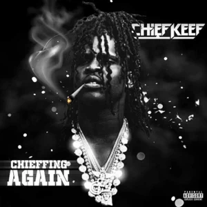 chieffing again ep chief keef