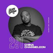 china charmeleon – slothboogie guestmix 291