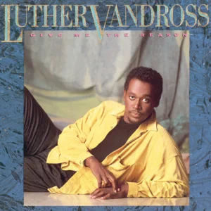 give me the reason luther vandross
