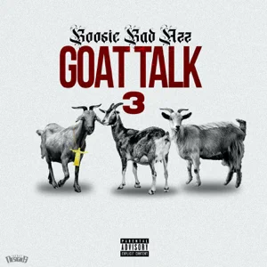 goat talk 3 boosie badazz