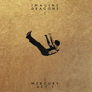 mercury act 1 imagine dragons