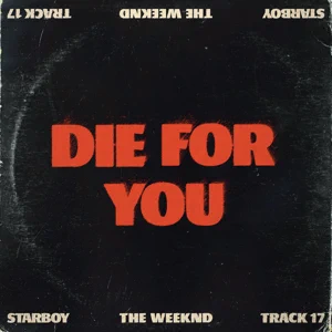 die for you single the weeknd