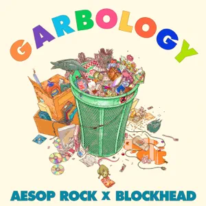 garbology aesop rock and blockhead
