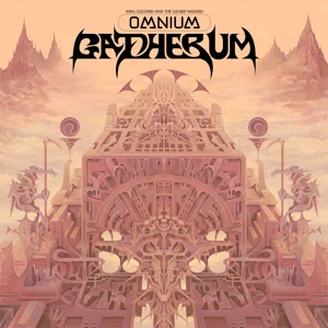 Omnium Gatherum King Gizzard The Lizard Wizard