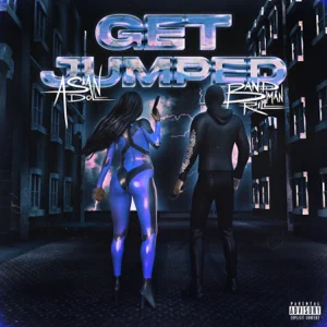 Get Jumped Single Asian Doll and Bandmanrill