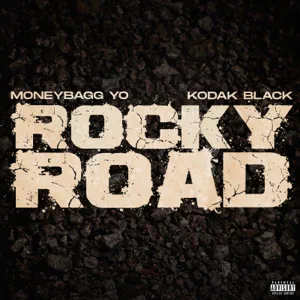 Rocky Road Single Moneybagg Yo and Kodak Black