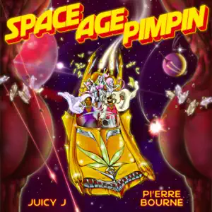 Space Age Pimpin Juicy J and Pierre Bourne