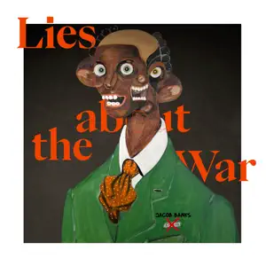 Lies About the War Jacob Banks