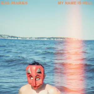 My Name Is Hell Kal Marks