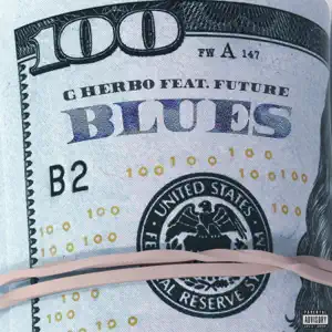 Blues feat. Future Single G Herbo