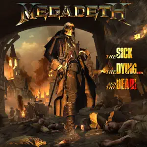 The Sick The Dying… And The Dead Megadeth