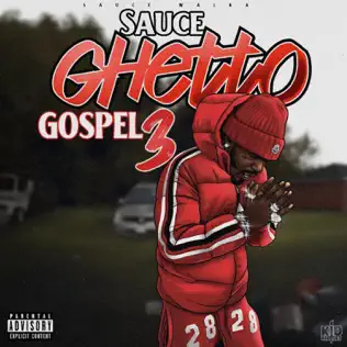 Sauce Ghetto Gospel 3 Sauce Walka