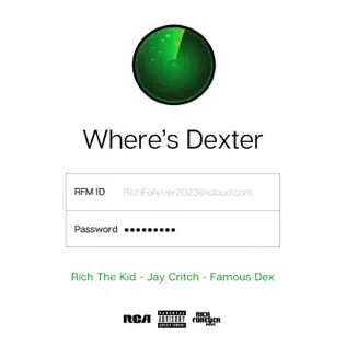 Wheres Dexter Single Rich The Kid Famous Dex Jay Critch