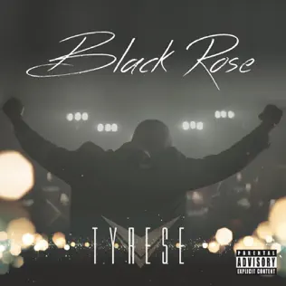 Black Rose Tyrese