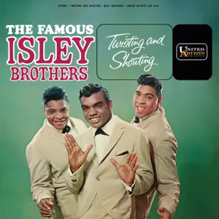 Twisting And Shouting The Isley Brothers