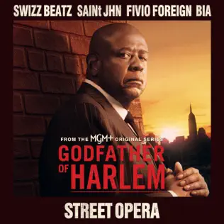Street Opera feat. SAINt JHN Fivio Foreign BIA Single Godfather of Harlem Swizz Beatz
