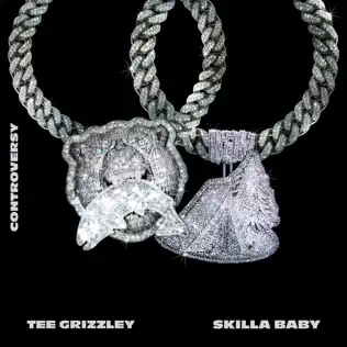 Controversy Tee Grizzley Skilla Baby