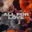 Felix Jaehn – All For Love feat. Sandro Cavazza