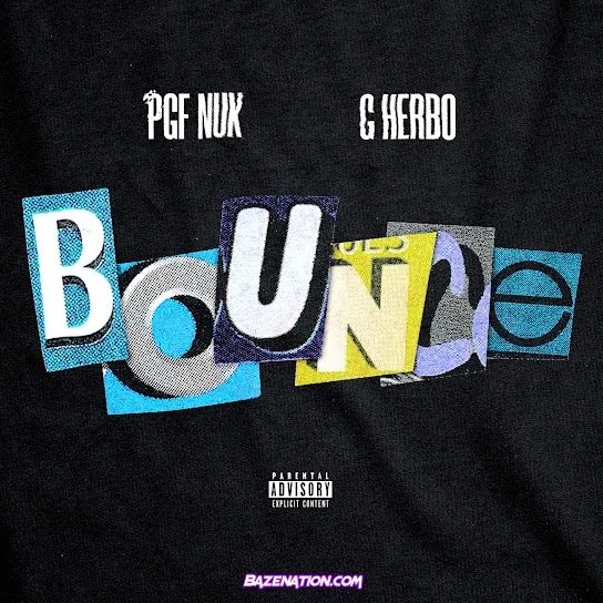 PGF Nuk G Herbo – Bounce