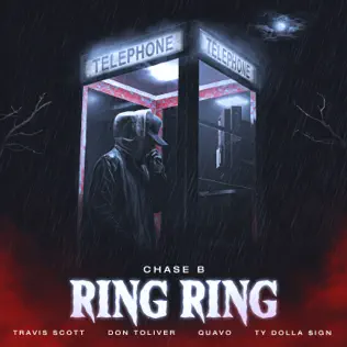 Ring Ring feat. Quavo Ty Dolla ign Single CHASE B Travis Scott Don Toliver