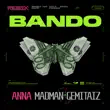 anna – bando fast x remix feat. madman gemitaiz