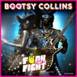 bootsy collins – funk not fight feat. baby triggy fantaazma