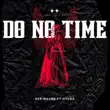 dee wayne – do no time remix feat. otega