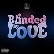 kb mike – blinded by love