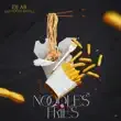 Dj AB – Noodles vs Fries