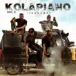 Kolaboy – Kolapiano Vol. 2 Isakaba feat. Ojadiligbo