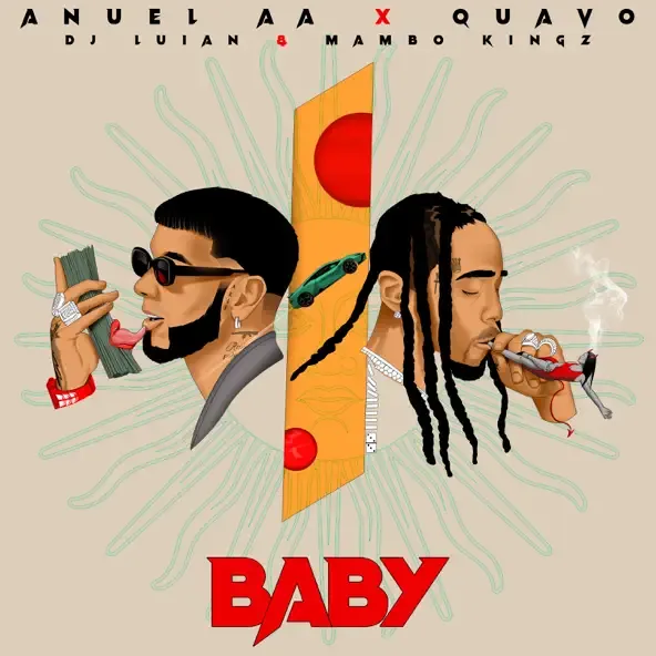 Anuel AA – Baby feat. Quavo DJ Luian Mambo Kingz