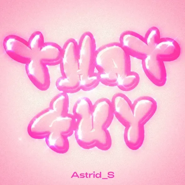 Astrid S – That Guy
