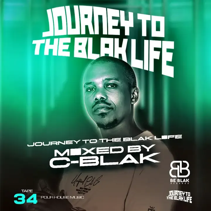 C Blak – Journey To The Blak Life 034 Mix