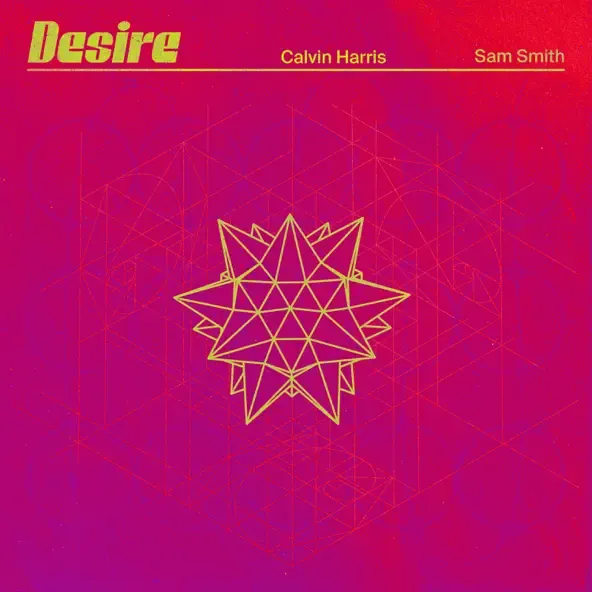 Calvin Harris – Desire feat. Sam Smith