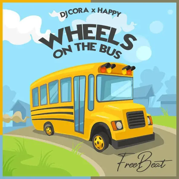 DJ CORA – Wheels On The Bus x Happy
