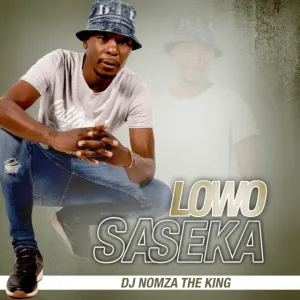 DJ Nomza The King Tebza De DJ – Lowo Saseka
