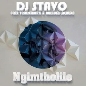DJ Stavo – Ngimtholile ft Muungu Africa Trademark