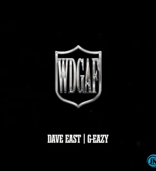 Dave East – WDGAF feat. G Eazy