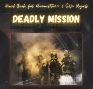 DrummeRTee924 Dereal Bonile S N Projects – Deadly Mission