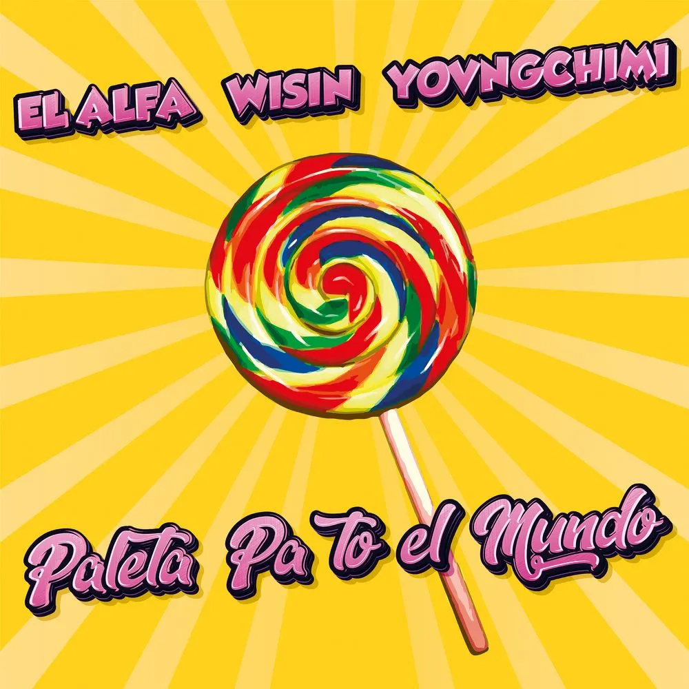 El Alfa – Paleta Pa To El Mundo feat. Wisin YOVNGCHIMI
