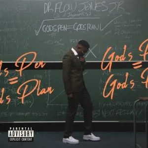 EP: Flow Jones Jr. – God’s Pen = God’s Plan