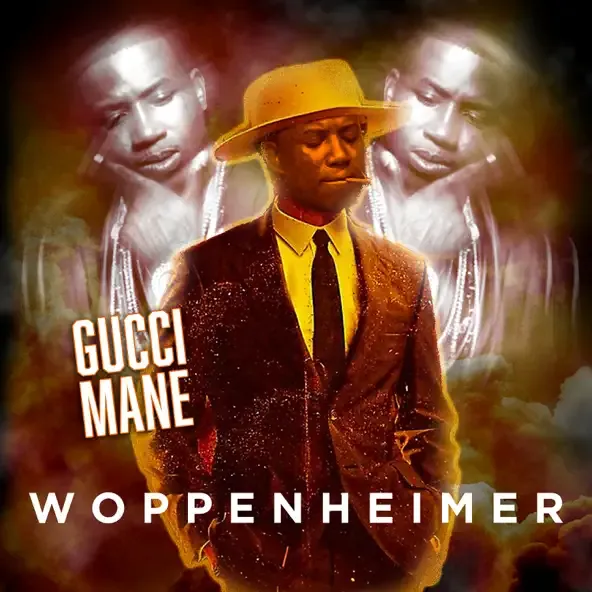 Gucci Mane – Woppenheimer