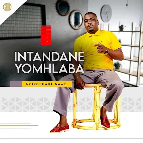 EP: Intandane Yomhlaba - Ngizoshada Nawe