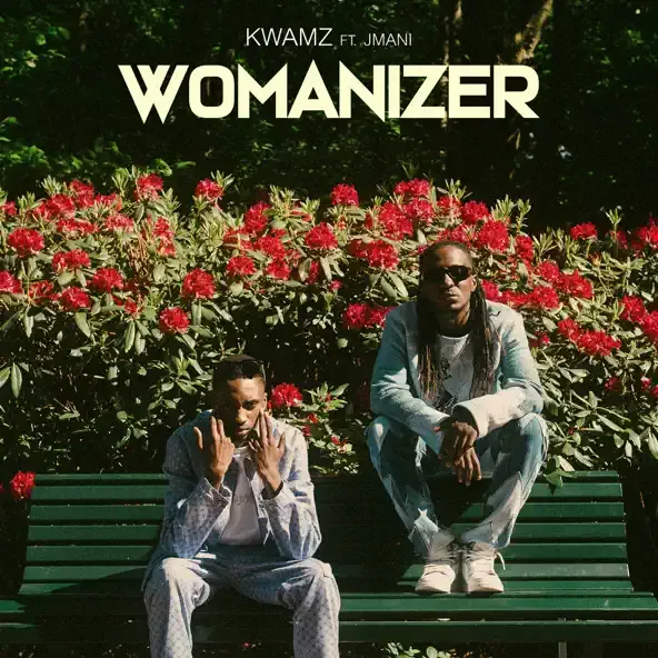 KWAMZ – Womanizer feat. JMANI
