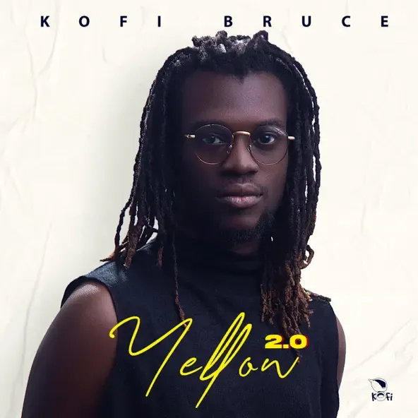 Kofi Bruce – Yellow 2.0