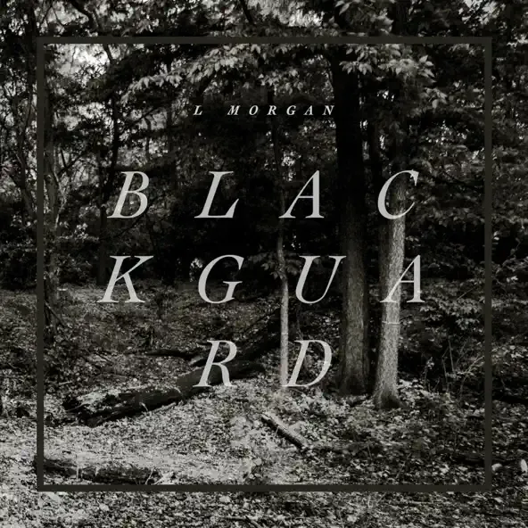 L Morgan – BLACKGUARD