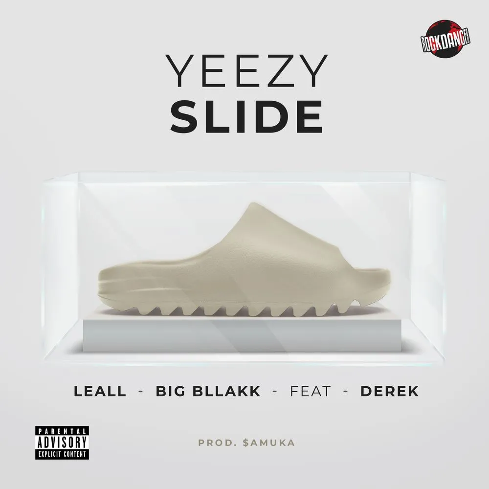 LEALL – Yeezy Slide FREESTYLE 01 feat. Big Bllakk Rock Danger amuka Derek